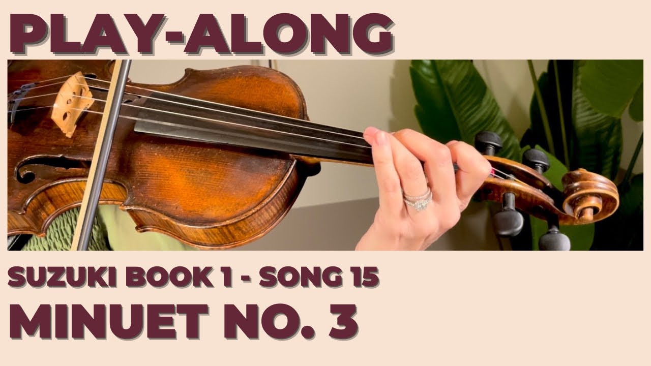 Suzuki Book 1 - Minuet No. 3