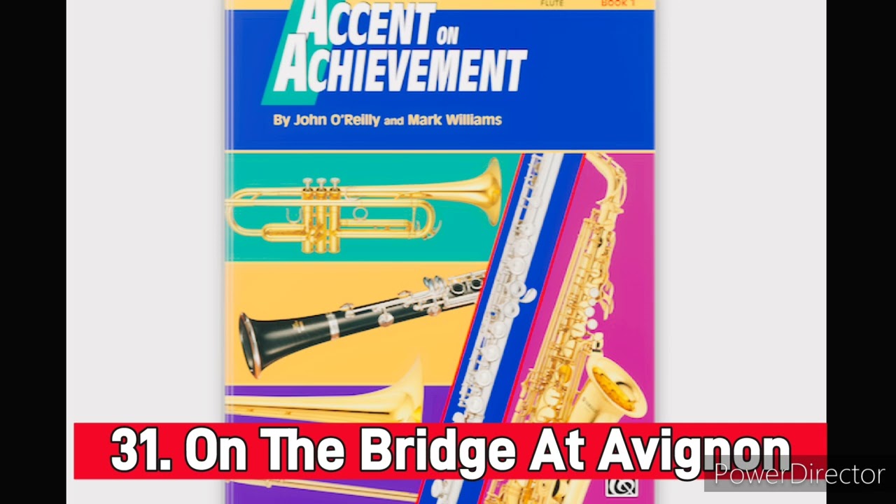 31. On The Bridge At Avignon - Accent On Theory II Accent on Achievement, Book 1