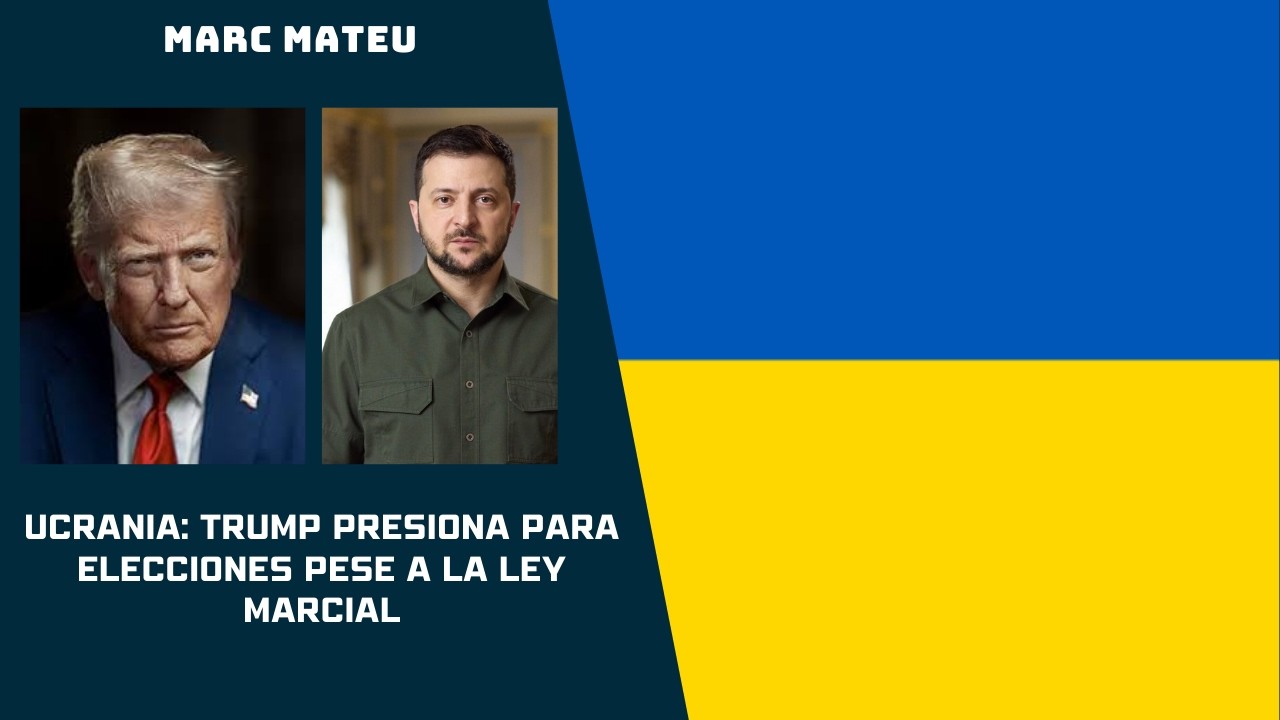 #Ucrania🇺🇦: #Trump presiona para elecciones pese a la ley marcial