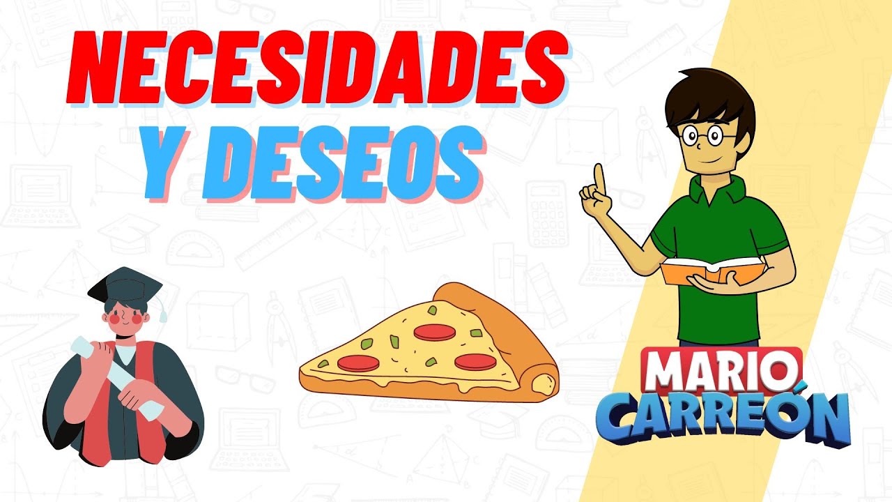 Necesidades y Deseos