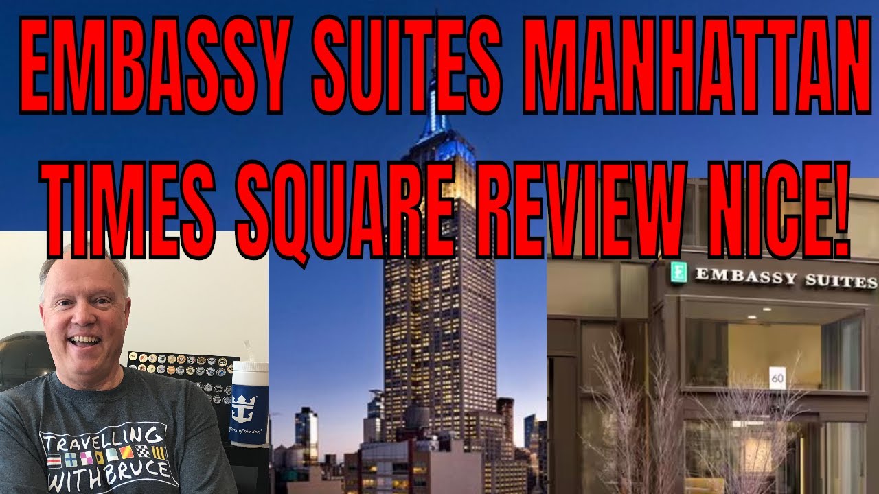 EMBASSY SUITES MANHATTAN TIMES SQUARE ОТЗЫВ ЗА АВГУСТ 2024 Г. ОТЛИЧНО!