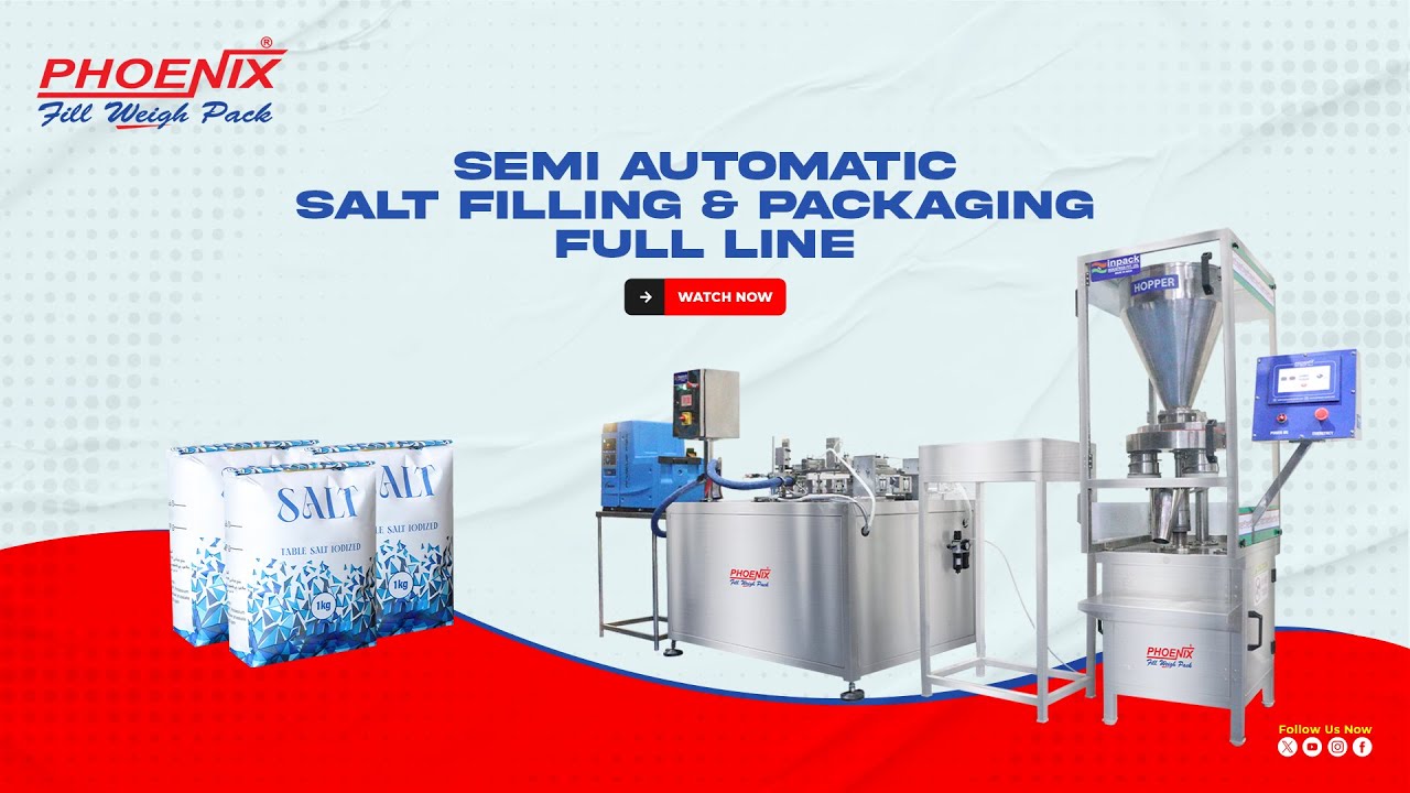 Semi Automatic Salt Filling & packaging  Full line | High-Speed Packing Solution