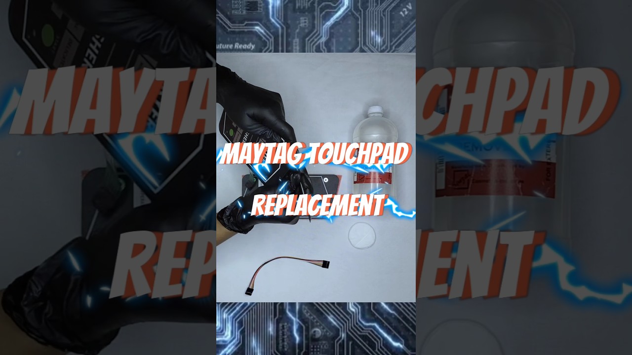 Maytag Touchpad MLG22 / MLE22 reapair