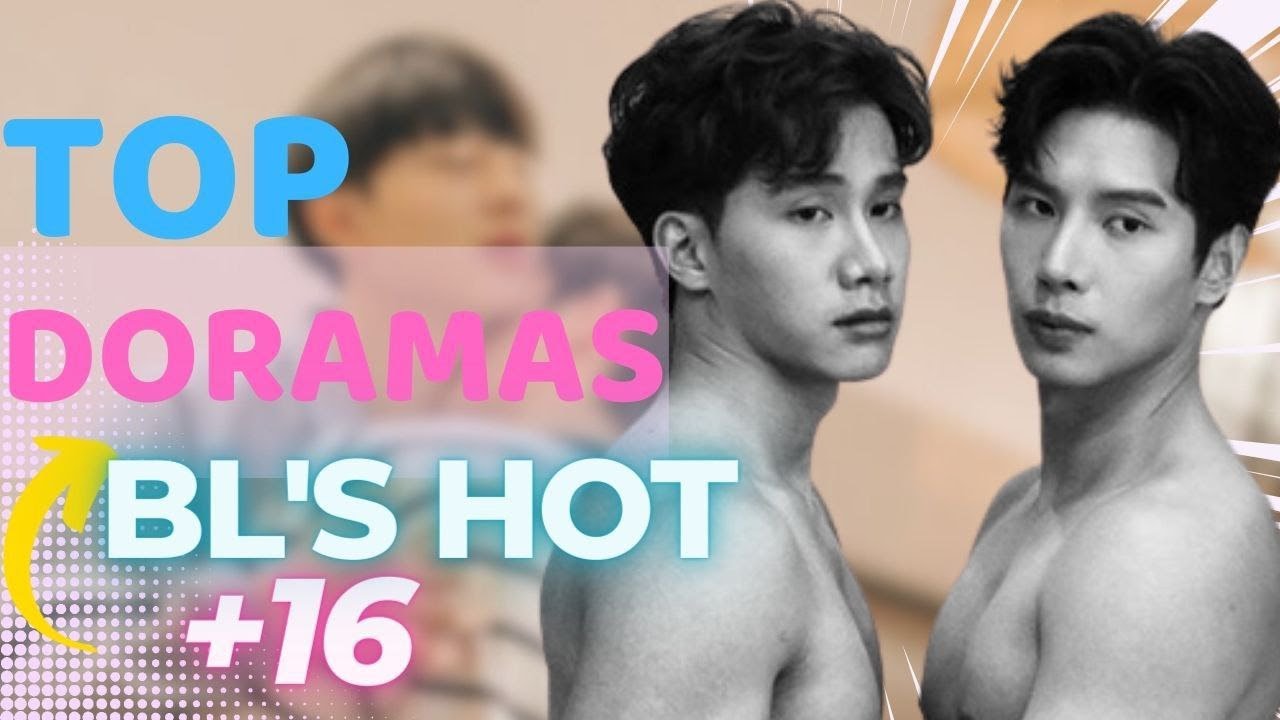 Doramas bl mais QUENTES 3 | Os MELHORES!!