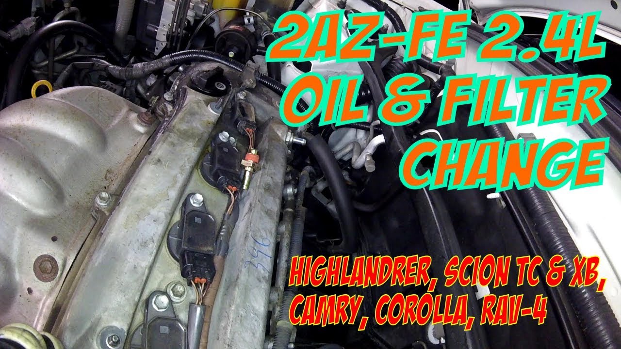 ⫷ Toyota 2AZ-FE 2.4L oil and Filter change. Camry, Scion, Highlander, Vibe, and more ⫸