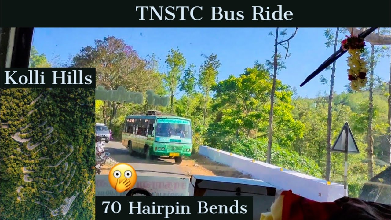 KOLLI HILLS : TNSTC BUS JOURNEY | 70 HAIRPIN BENDS 😳🚌 | AWESOME DRIVING SKILL | DANGEROUS GHAT!!