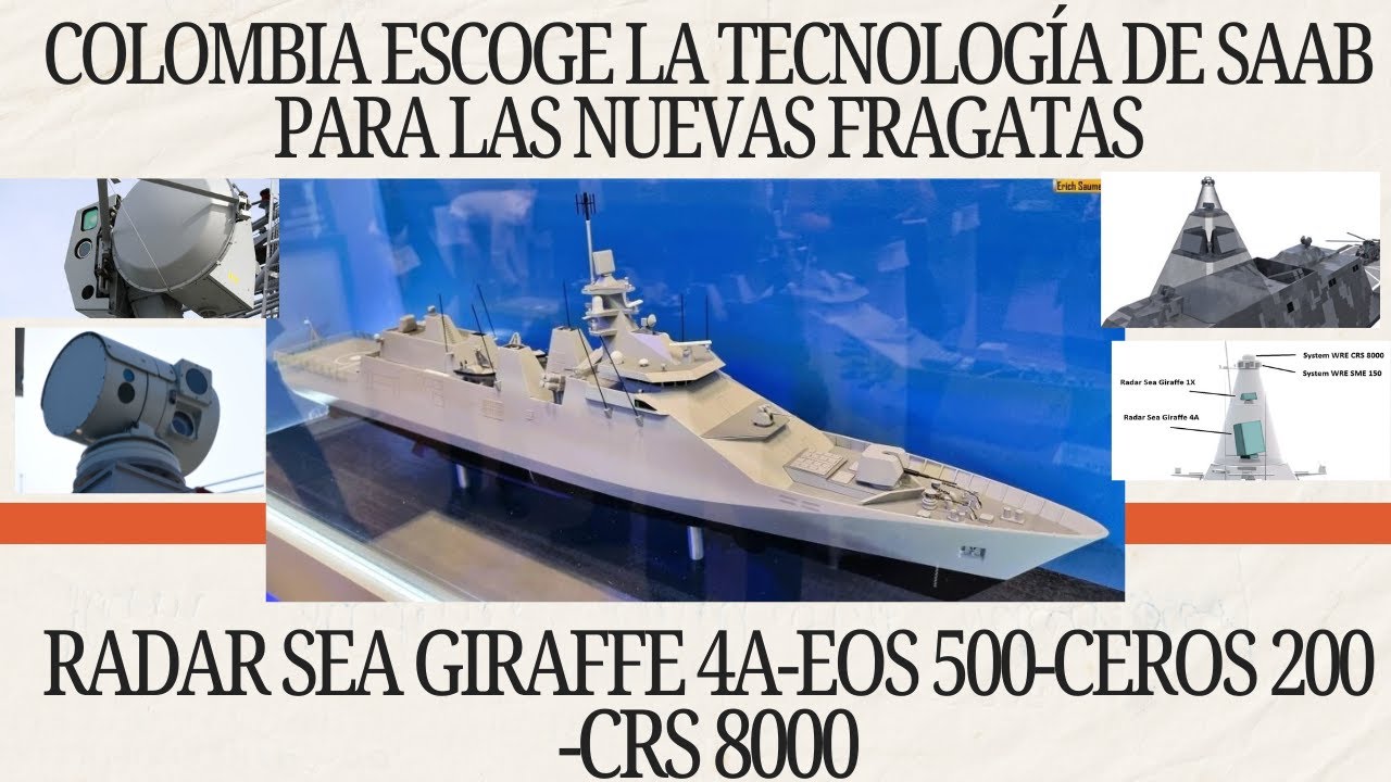 Llega la ultima tecnologia de Saab de suecia a las nuevas fragatas Colombianas radar SEA Giraffe 4A