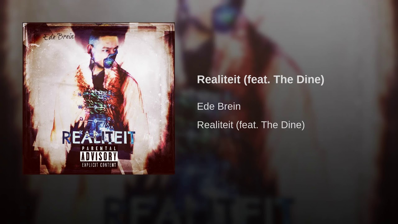 Ede Brein - Realiteit (feat. The Dine) (Prod. Graydread)