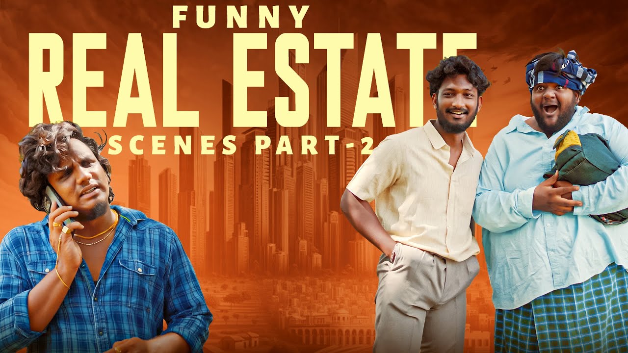 Funny Real Estate Scenes (Part-2) | Mohammed Sameer| Warangal hungama