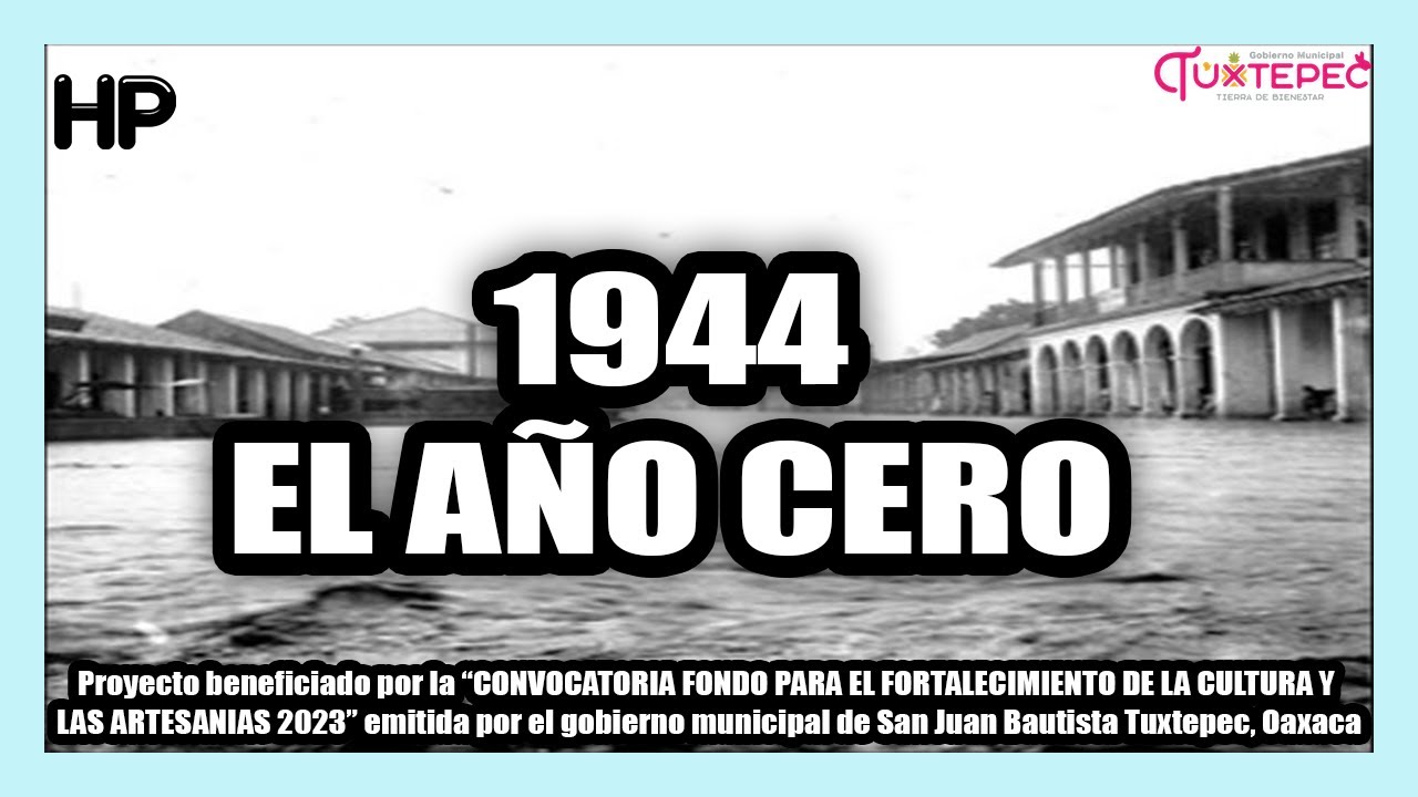⚫ Tuxtepec || Inundación De 1944 ⚫
