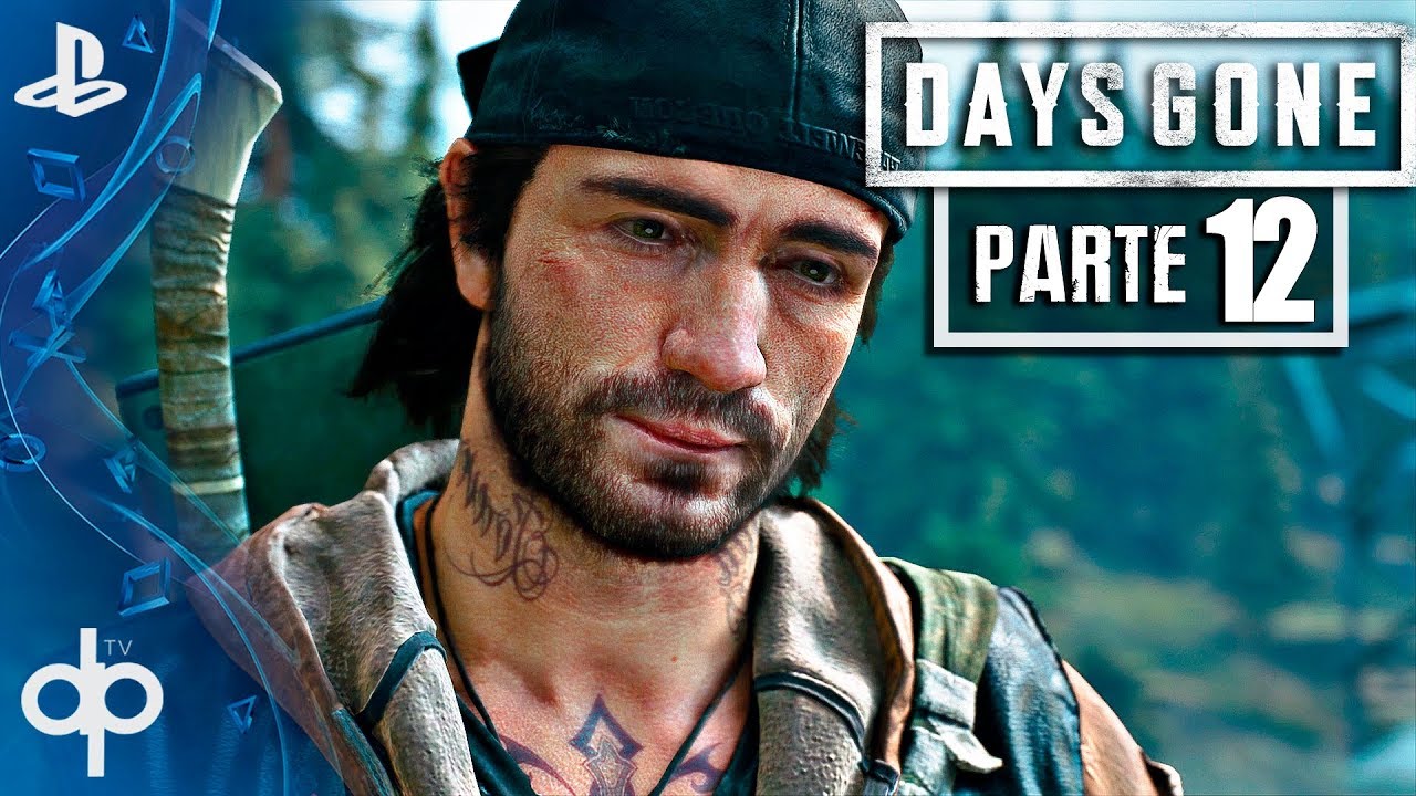 DAYS GONE Gameplay Español Parte 12 PS4 PRO | Así la palmamos | Walkthrough | Español