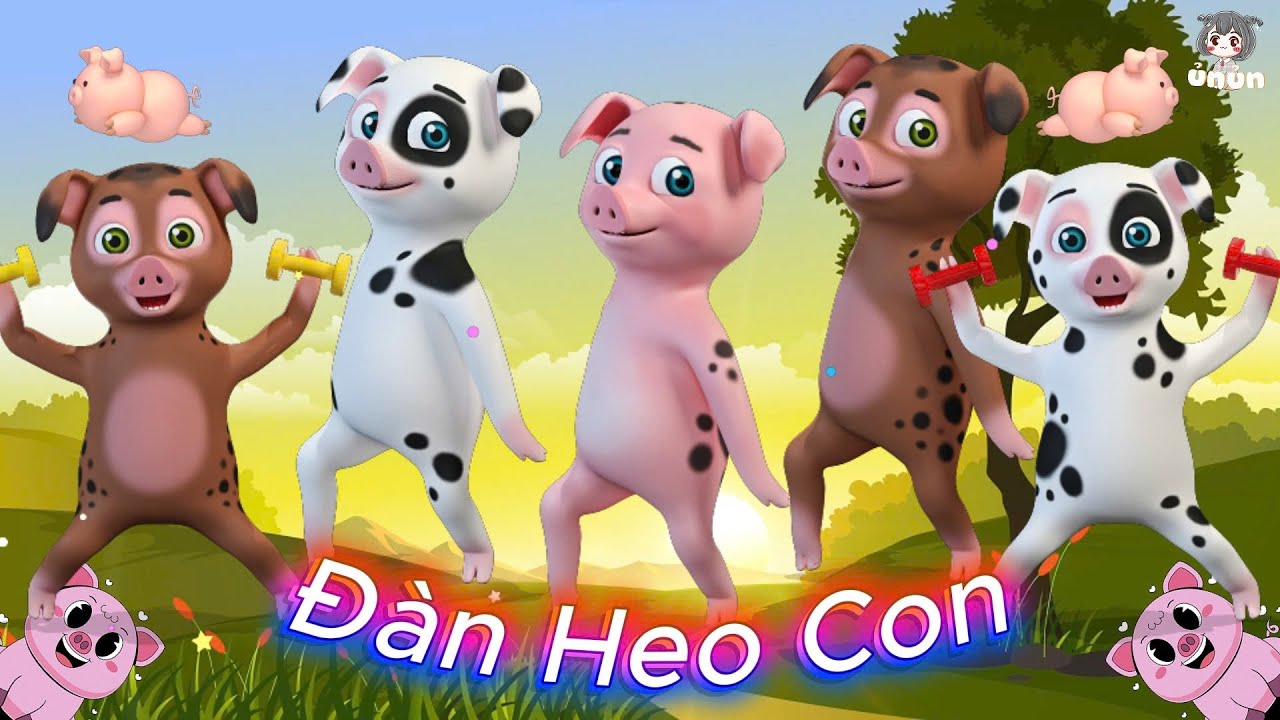 Heo Con Sắc M&agrave;u - Đ&agrave;n Heo Con | &Uacute; Na &Uacute; Nần | Hoạt H&igrave;nh Heo Nhảy Triệu View Mới Nhất