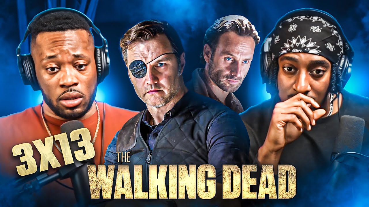 THE WALKING DEAD 3X13 REACTION/ COMMENTARY 