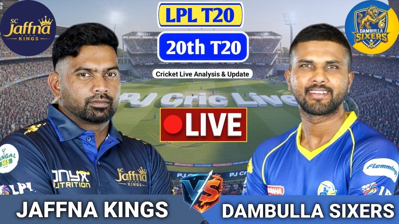 Jaffna Kings Vs Dambulla Sixers T20 Match | Live Score Analysis & Discussion | LPL T20 2026