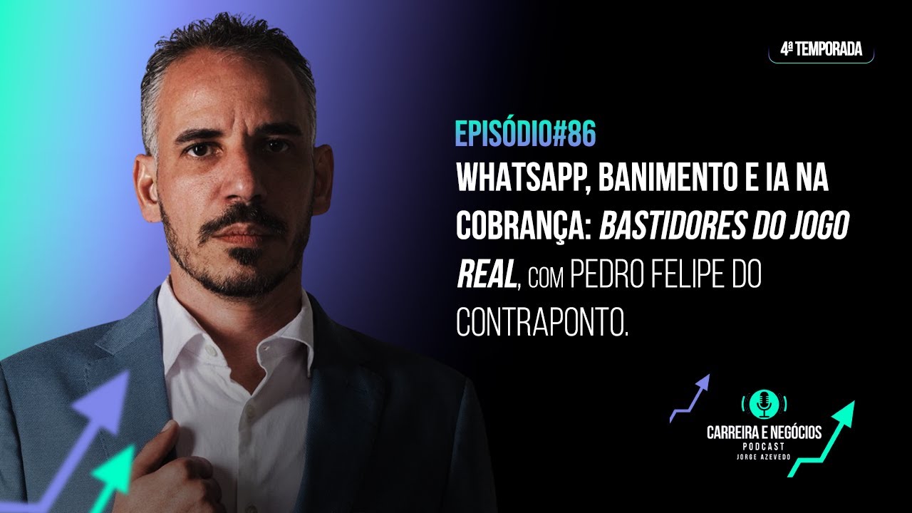 Podcast #86 - Carreira e Negócio com Jorge Azevedo - Convidado Pedro Felipe
