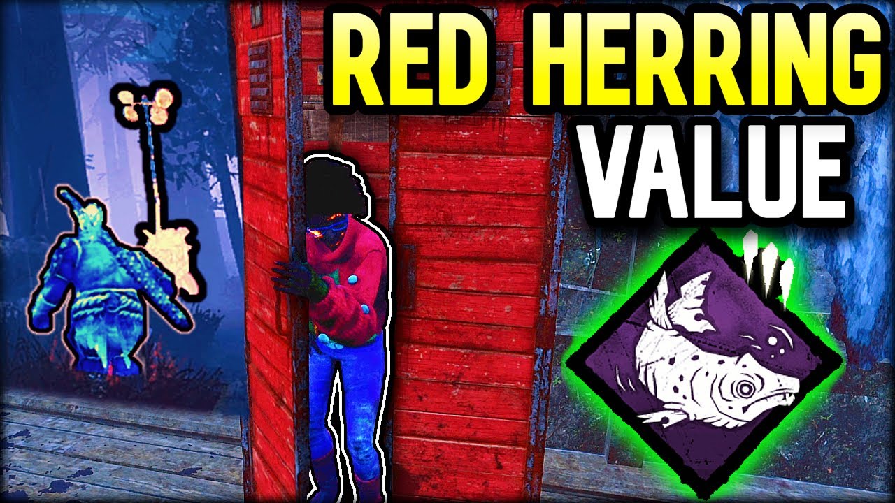 Red Herring Value | Dead by Daylight