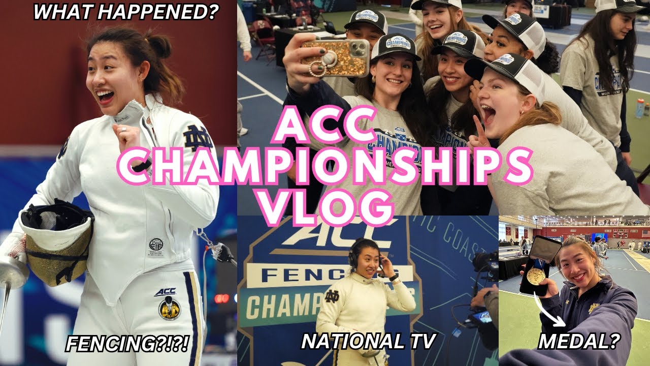 FENCING VLOG: My first ACC Championships | University of Notre Dame