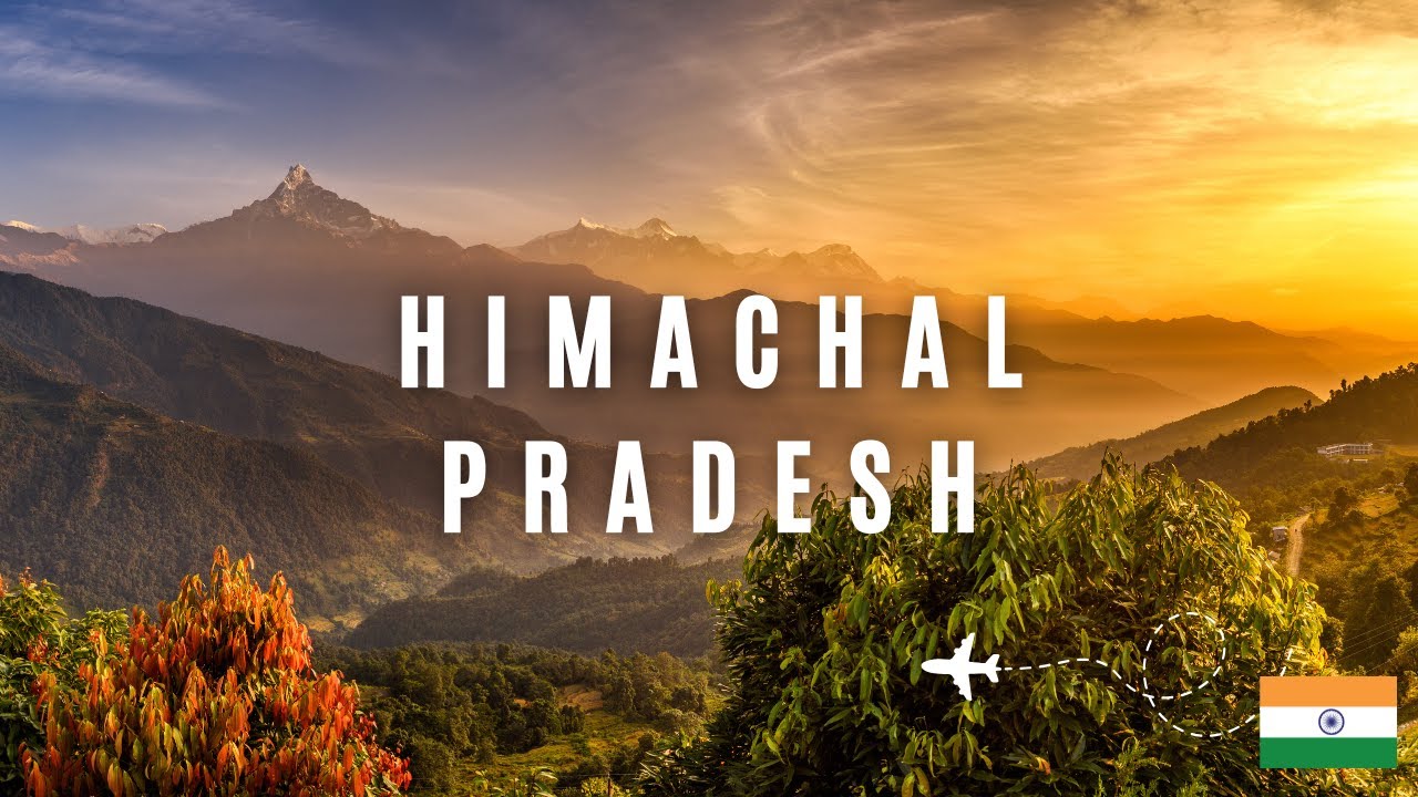HIMACHAL PRADESH | Travel guide to the BEST PLACES to visit in Himachal Pradesh