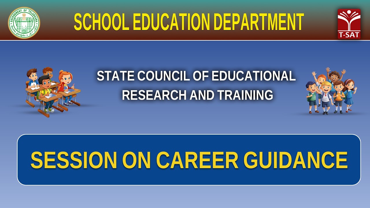 Session on Career Guidance | SCERT | School Education Department  | T-SAT