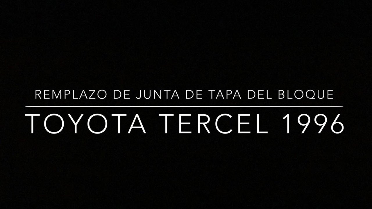Remplazo de la junta de tapa del bloque Toyota Tercel 1996