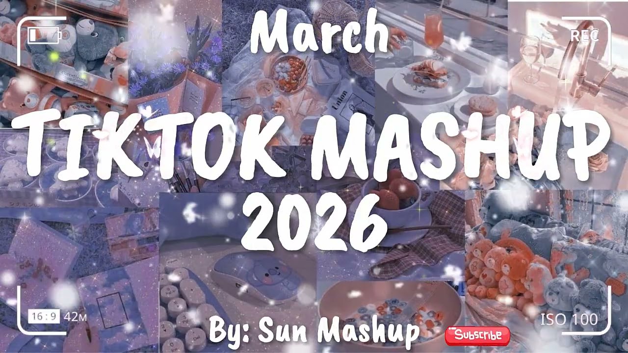 Tiktok Mashup March 💜2026💜 (Not Clean)