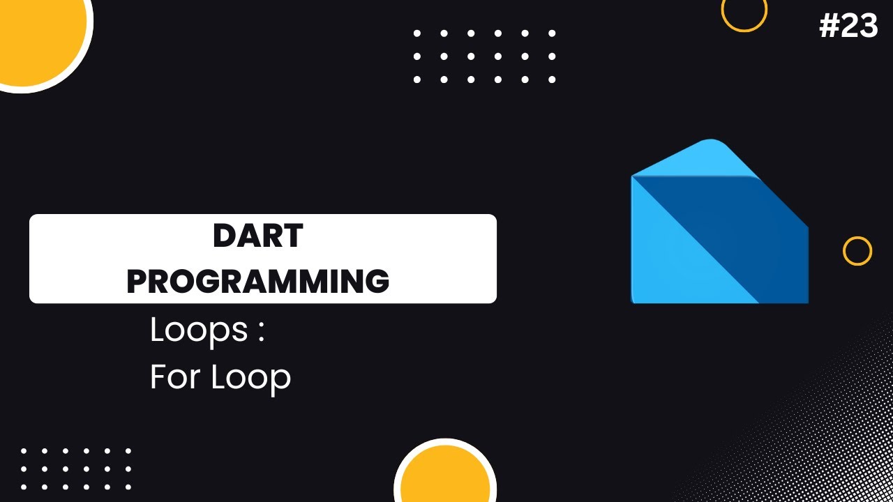 Loops in Dart | For Loop | Loop Kia Hota hain | For Loop Kia hota Hain | Urdu / Hindi | #23