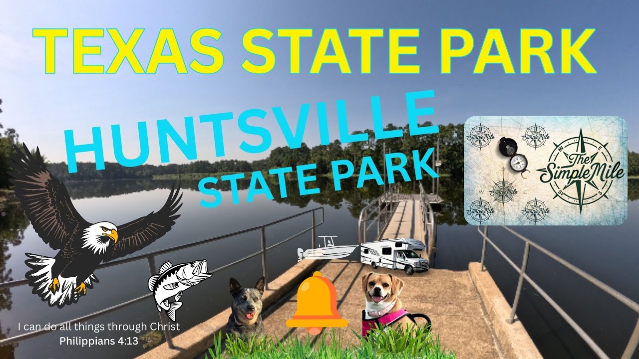 Why Huntsville Texas State Park is Perfect for RV Camping