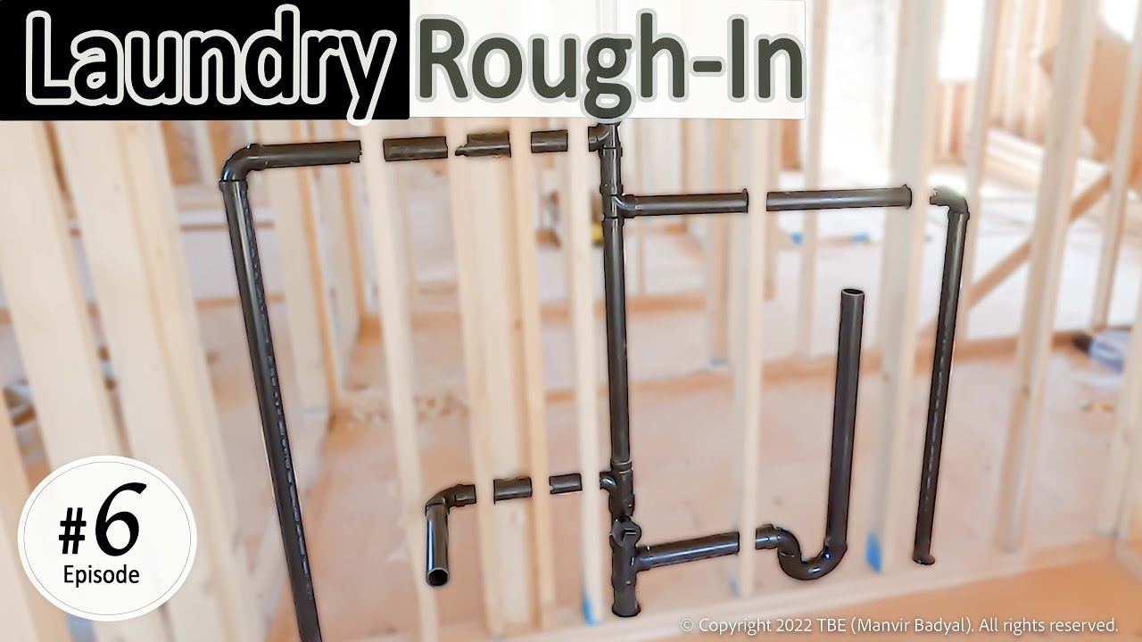 Plumbing Rough In – Laundry Plumbing (EP6) - The Building Expert 2022