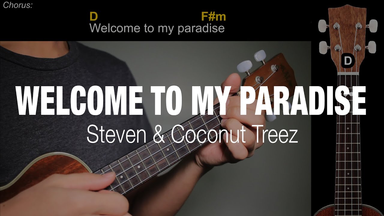 (CHORD UKULELE) Welcome To My Paradise - Steven & Coconut Treez
