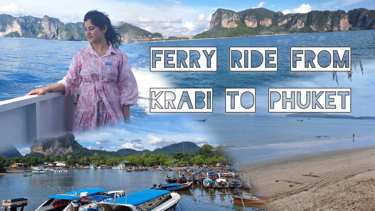 Vlog 21: Krabi Adventure | Ferry Ride, Market, and Chasing the Sunset to Phuket | Thailand Vlog