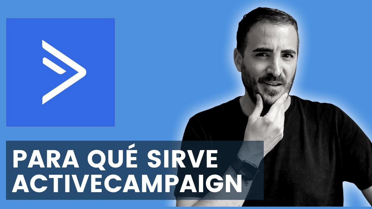 &iquest;PARA QU&Eacute; SIRVE ACTIVECAMPAIGN?
