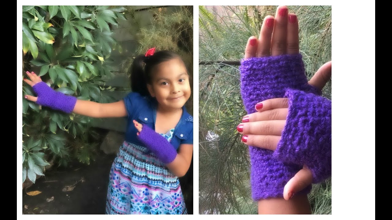 CROCHET: Guantes, Mitones Sin Dedos PARA NIÑA y Todas las Tallas  Fingerless Mittens For  Kids 💓