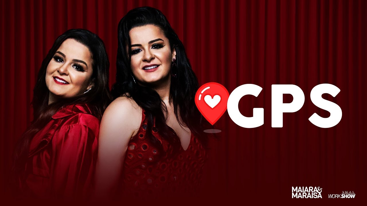 Maiara e Maraisa - GPS