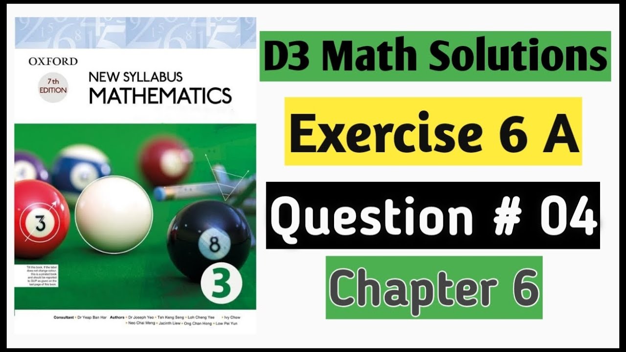 Exercise 6a Question no 4 D3 Oxford Mathematics New Syllabus||Chapter 6||Book 3||olevels Math