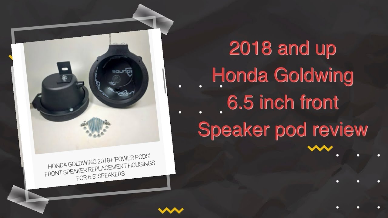 The electrical Connection 2018 and up Honda Goldwing front 6.5 inch speaker pod review by NVS Audio.