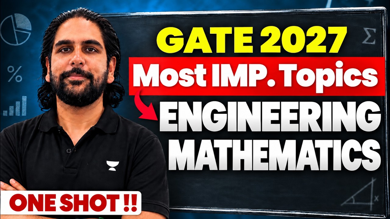 GATE 2027 Engineering Mathematics One Shot | Most Important Topics By GC Sir