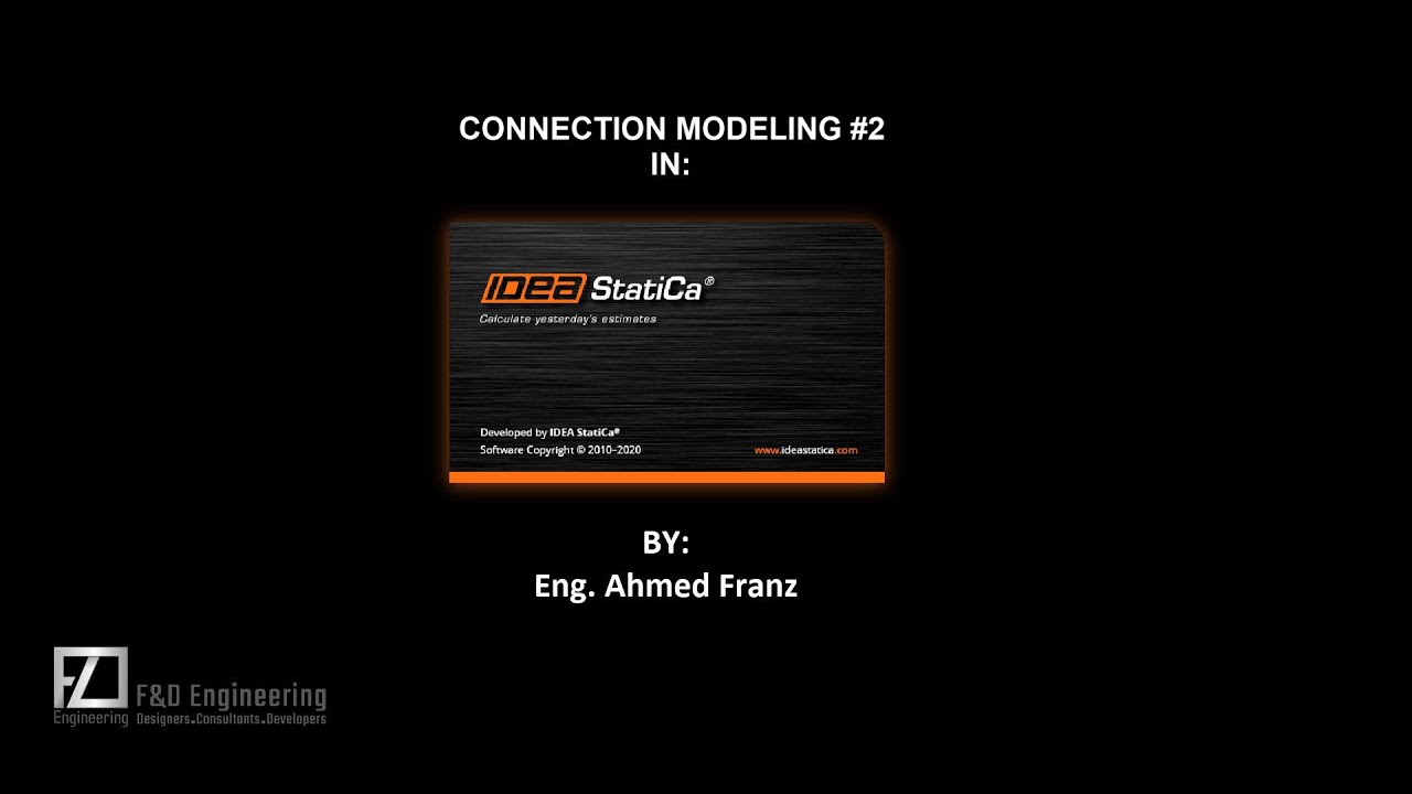 IDEASTATICA-Connection Modeling -2 نمذجة الوصلات المعدنية ببرنامج ايديا ستاتيكا