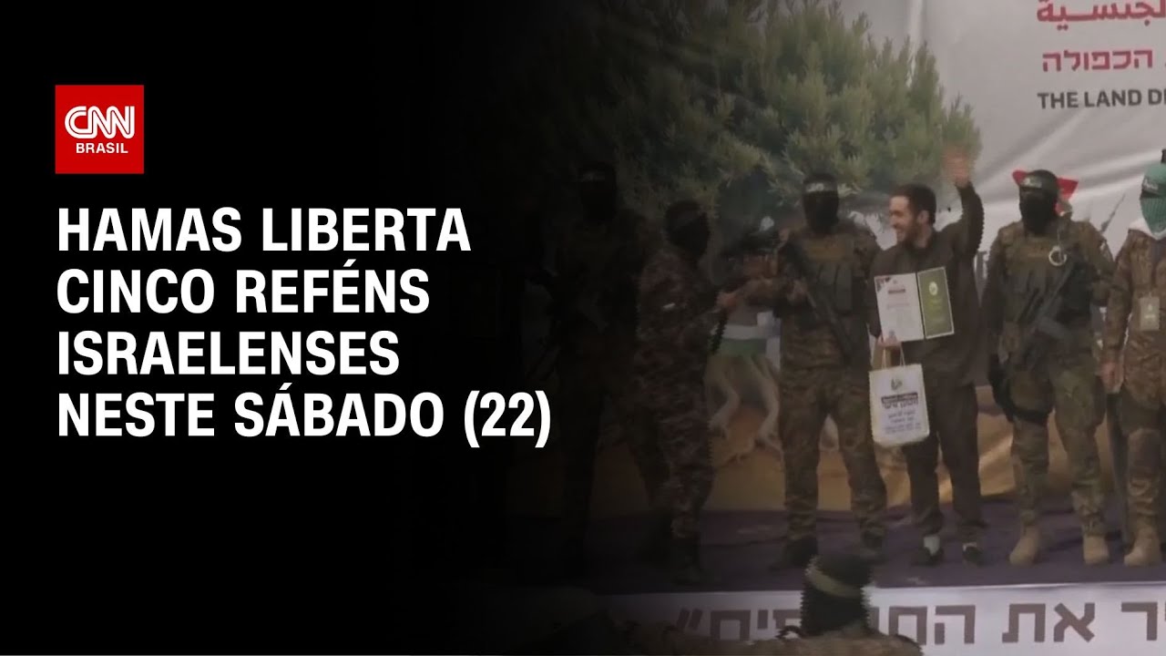 Hamas liberta cinco reféns israelenses neste sábado (22) | AGORA CNN