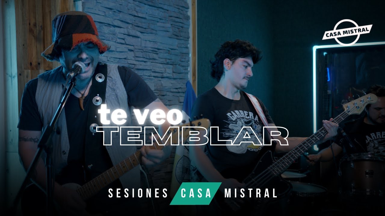Los Carrera - Te Veo Temblar (Sesiones Casa Mistral)