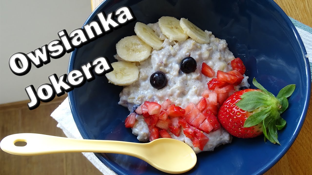Błyskawiczna OWSIANKA Jokera na mleku / dla DZIECI i ZABIEGANYCH MAM / krok po kroku