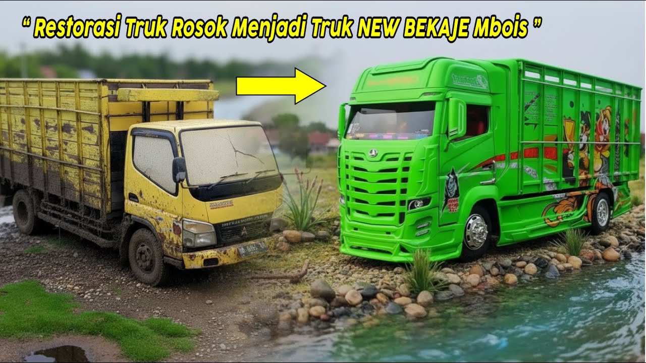 CERITA KE 17  ‼️ Restorasi Truk Rosok Menjadi Truk NEW BEKAJE Mbois