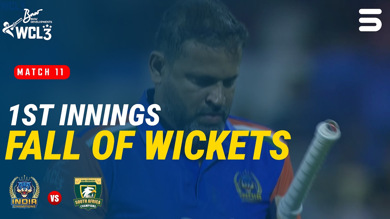 India's Fall Of Wickets | India Champions vs South Africa Champions | Match 11 | WCL 2026 | M9O1H