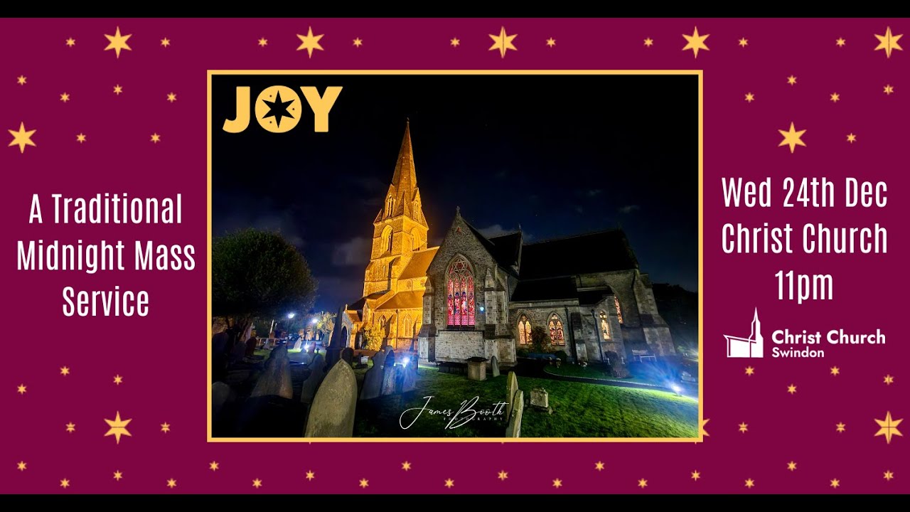 11pm Christmas Eve 24th December 2025 - Midnight Mass