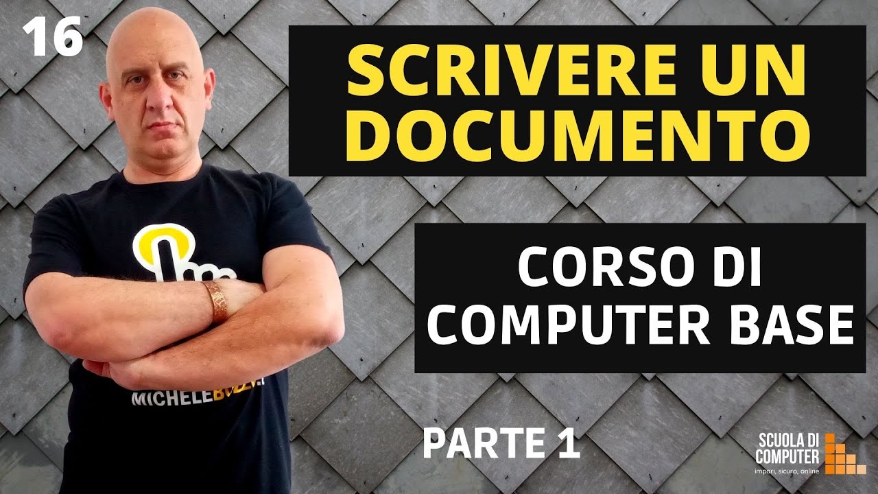 Come scrivere un documento parte 1 | Michele Bozzo | Corso di computer base gratis