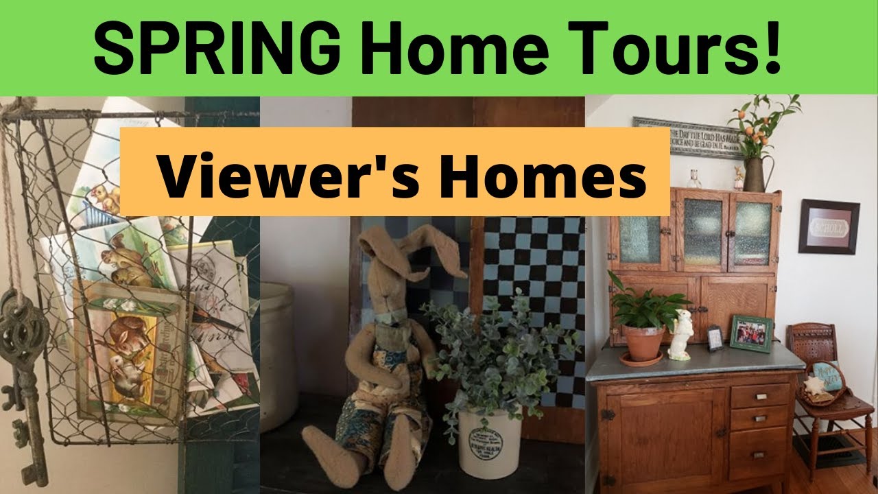 Viewers Spring HOME TOURS 2020/FARMHOUSE PRIM HOME DECOR