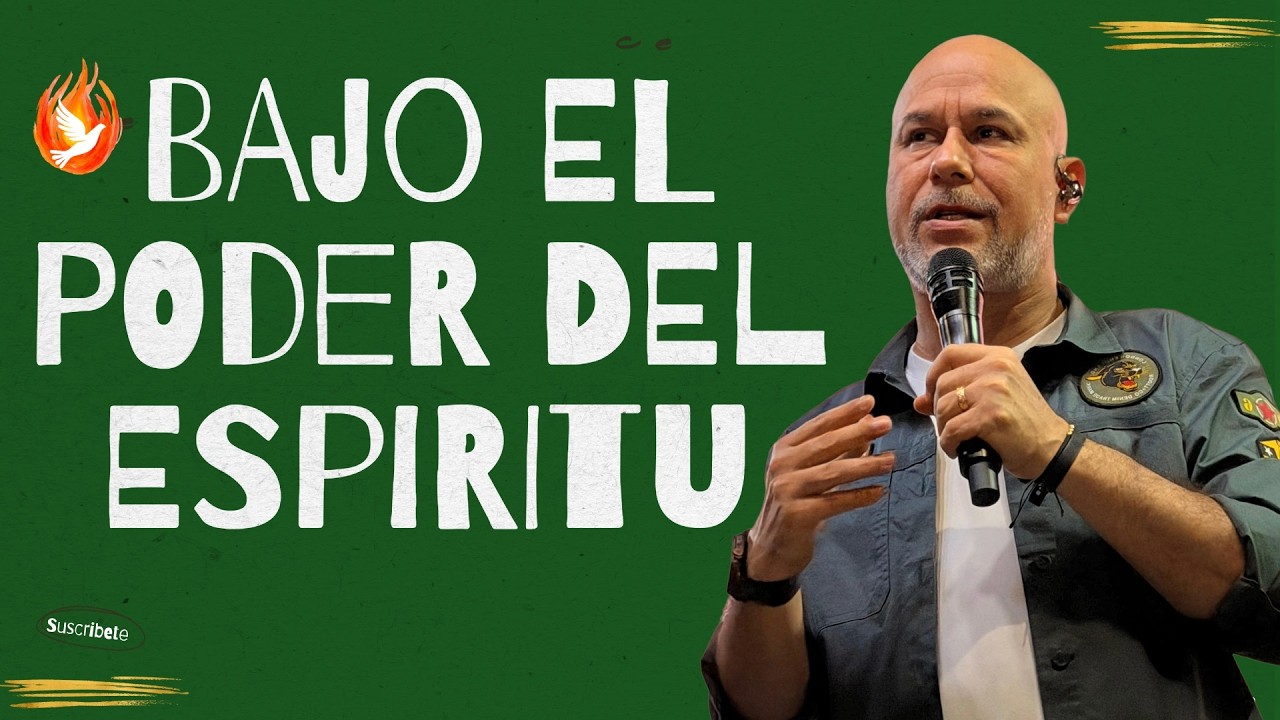 Bajo El Poder Del Espiritu | Pastor Jhon Rojas