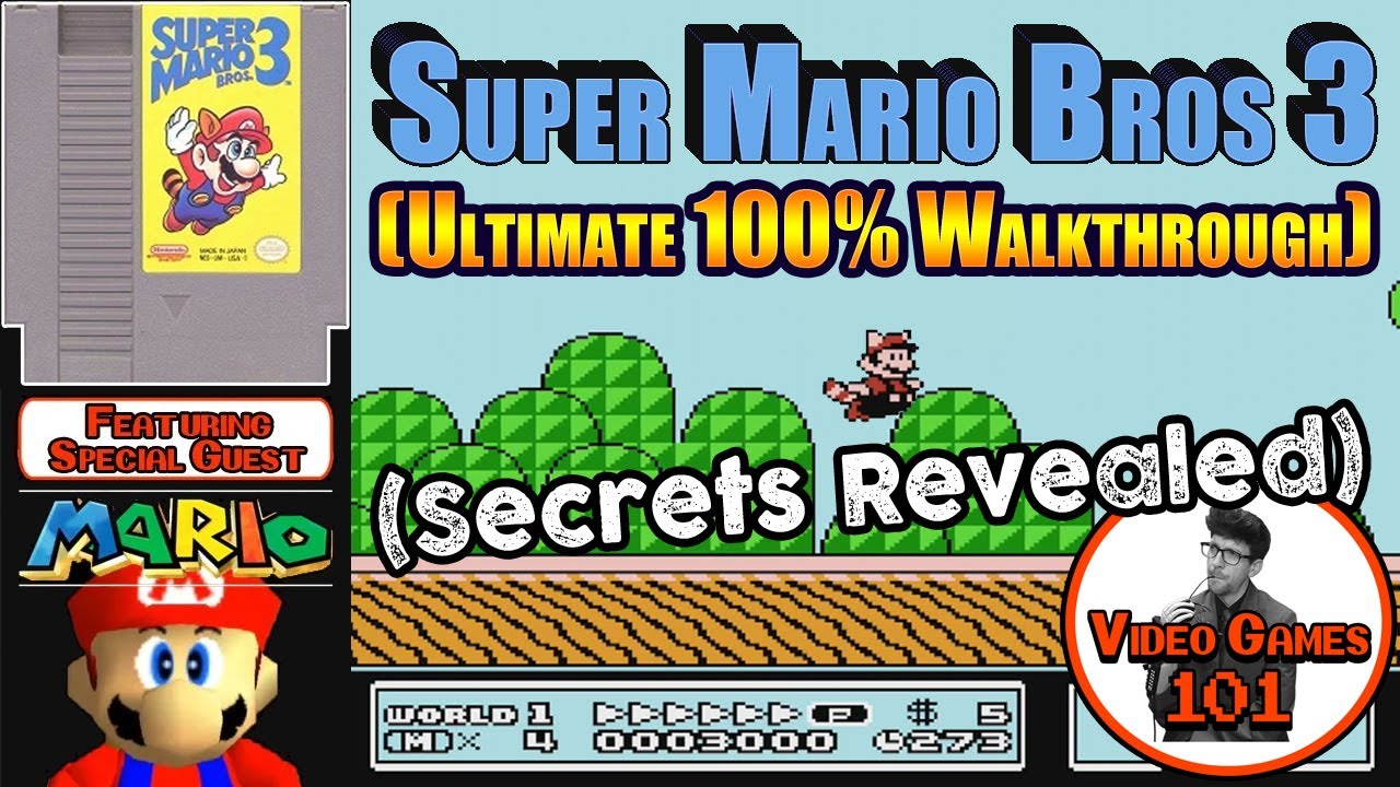 Super Mario Bros 3 Walkthrough | 100% Guide | Video Games 101