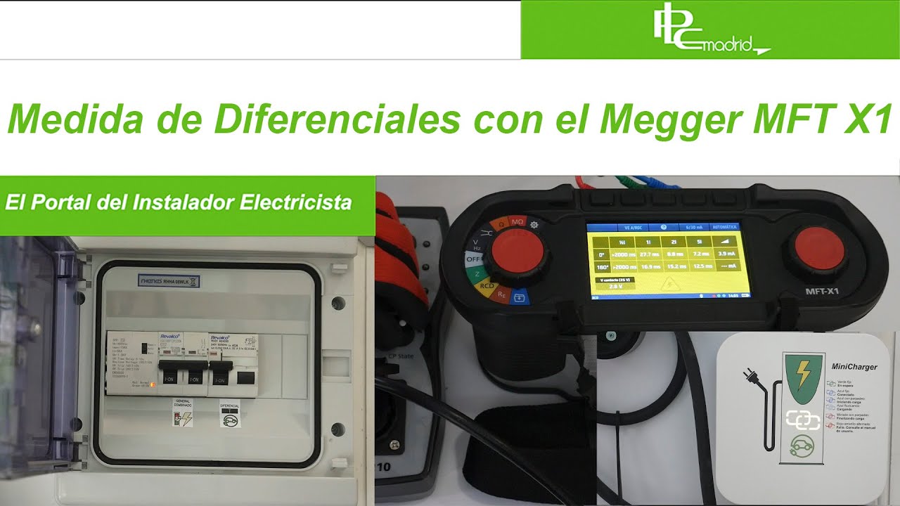 Cómo Comprobar diferenciales con el Megger MFT X1 de Megger