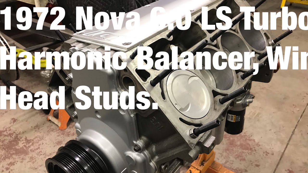 1972 Nova 6.0 LS Turbo: Harmonic Balancer, Windage Tray, Oil Pan, Head Studs.