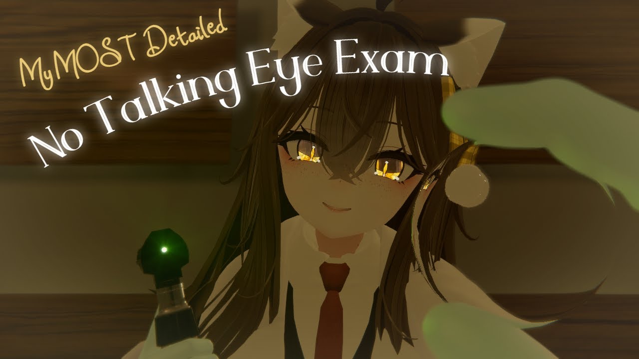 Meticulous No Talking Eye Exam~ | VRChat ASMR